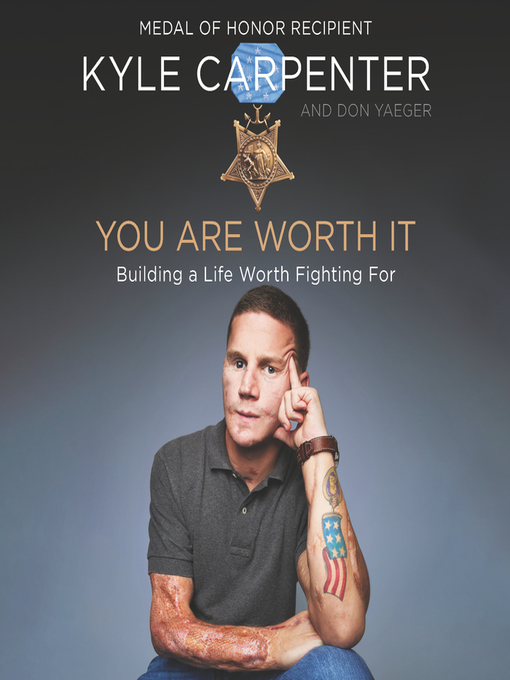 Title details for You Are Worth It by Kyle Carpenter - Available